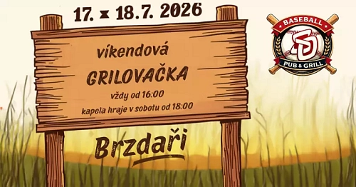 VÍKENDOVÁ GRILOVAČKA V BASEBALL PUB & GRILL
