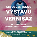 VERNISÁŽ: ABSOLVENTSKÝCH PRACÍ ZUŠ