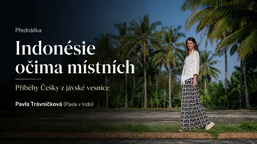 Indonésie očima místních / Příběhy Češky z jávské vesnice