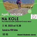 AKADEMIE: NA KOLE PO KYRGYZSTÁNU ANEB KDYŽ KOLO BOLÍ