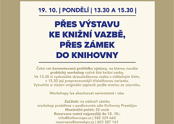 Přes výstavu ke knižní vazbě, přes zámek do knihovny