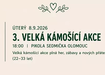 3. velká kámošící akce