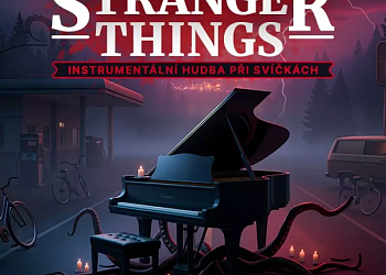 STRANGER THINGS - Hudba při svíčkách