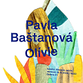 Pavla Baštanová: Olívie