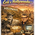 Češi v Hollywoodu – možnosti archivního výzkumu v USA