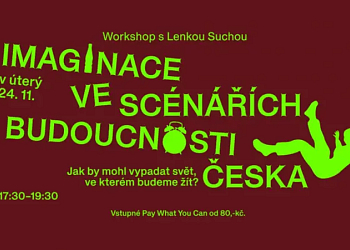 Imaginace ve scénářích budoucnosti Česka
