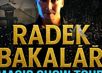 Magic Show Tour - Radek Bakalář