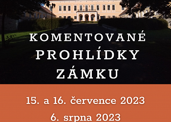 Mimořádné komentované prohlídky zámku