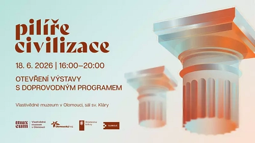 Pilíře civilizace | otevření výstavy